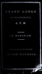 Cover of Proceedings of the R.W. Grand Lodge of Pennsylvania, at a grand extra communication, held at the Masonic Hall, Chestnut St., Philadelphia, December 15th, A.D. 1866, A.L. 5866, in reference to the death of P.G. Master Brother Josiah Randall