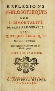 Cover of Reflexions philosophiques sur l'immortalité de l'ame raisonnable; avec quelques remarques sur une lettre dans laquelle on soutient que la matière pense; traduit de l'allemand