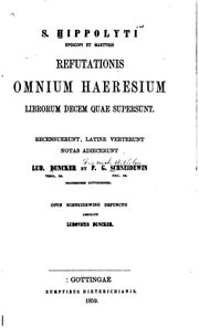 Cover of Refutationis omnium haeresium librorum decem quae supersunt