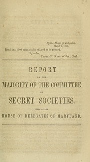 Cover of Report of the Majority of the Committee on Secret Societies, Made to the House of Delegates of Maryland