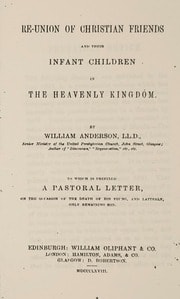 Cover of Re-union of Christian friends and their infant children in the heavenly kingdom