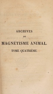 Cover of Archives du magnétisme animal. Volume 4, 1822