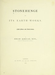 Cover of Stonehenge and its earth-works