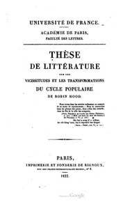 Cover of Thèse de littérature sur les vicissitudes et les transformations du cycle populaire de Robin Hood