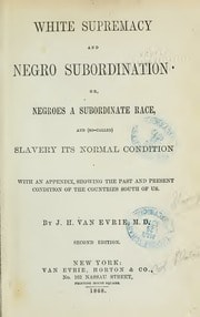 Cover of White Supremacy And Negro Subordination