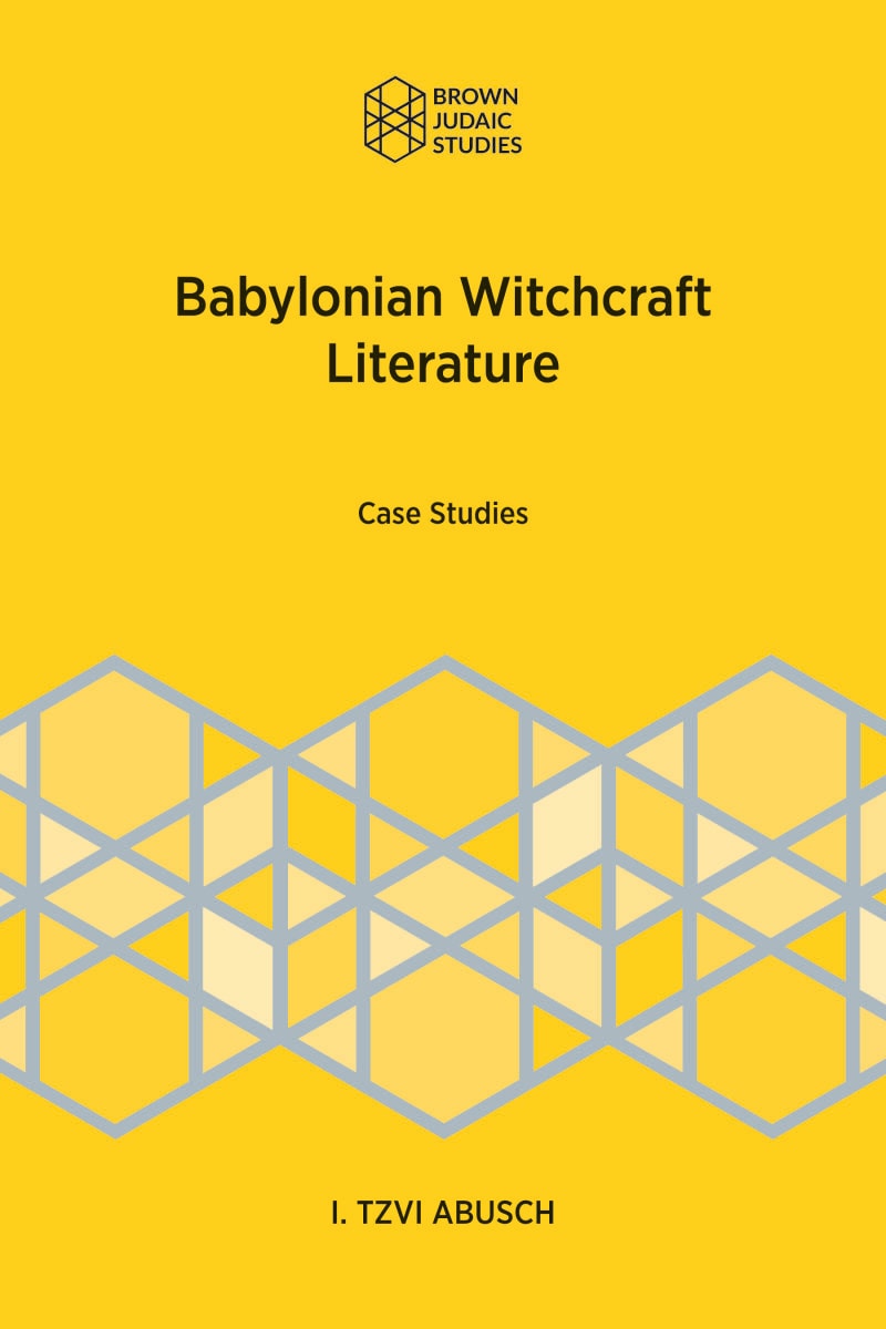 Cover of Babylonian Witchcraft Literature: Case Studies