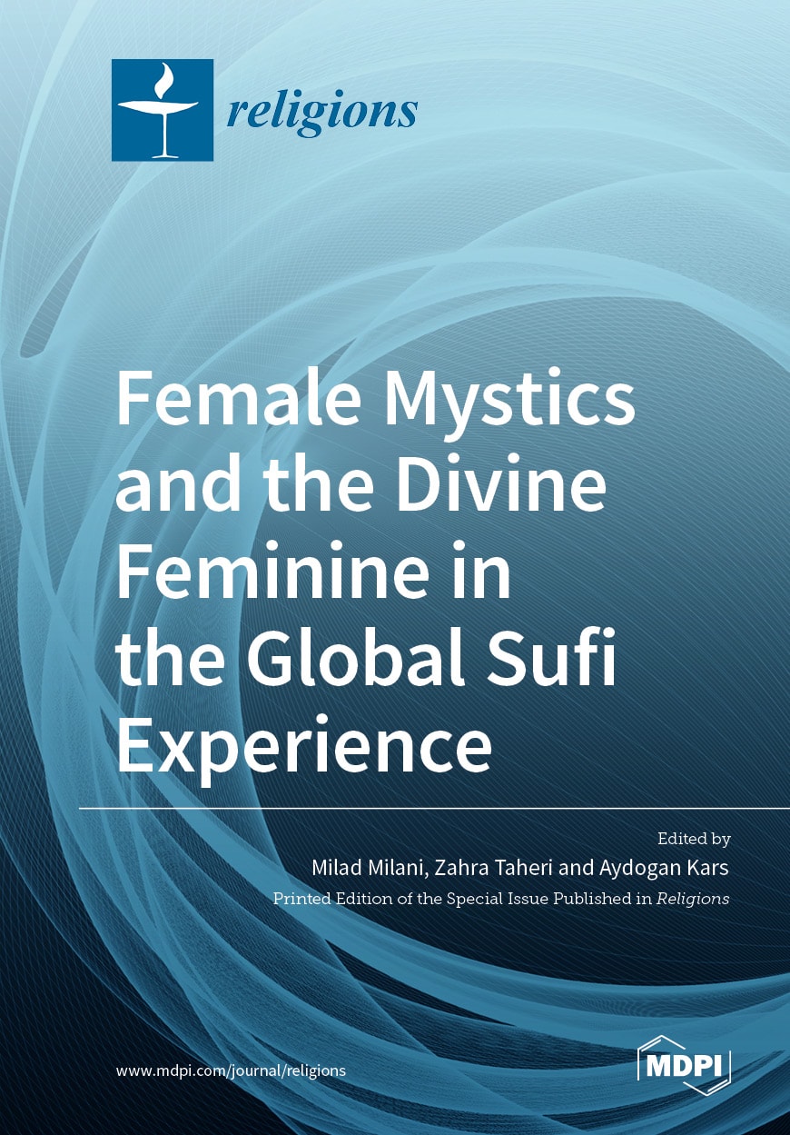 Cover of Female Mystics and the Divine Feminine in the Global Sufi Experience