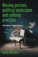 Cover of Missing persons, political landscapes and cultural practices
