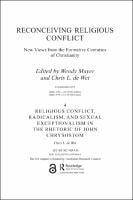 Cover of Chapter 4 Religious conflict, radicalism, and sexual exceptionalism in the rhetoric of John Chrysostom