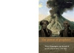 Cover of The power of prophecy; Prince Dipanagara and the end of an old order in Java, 1785-1855