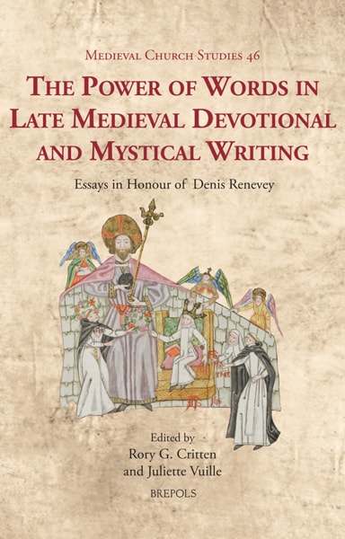 Cover of The Power of Words in Late Medieval Devotional and Mystical Writing