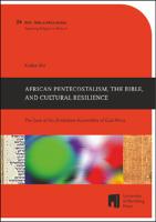 Cover of African Pentecostalism, the Bible, and Cultural Resilience