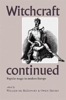 Cover of Witchcraft continued: Popular magic in modern Europe