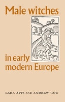 Cover of Male witches in early modern Europe