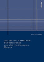 Cover of Studien zur Volkskunde Südosteuropas und des mediterranen Raums