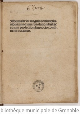 Cover of Albumasar de magnis conjunctionibus, annorum revolutionibus ac eorum profectionibus, octo continens tractatus