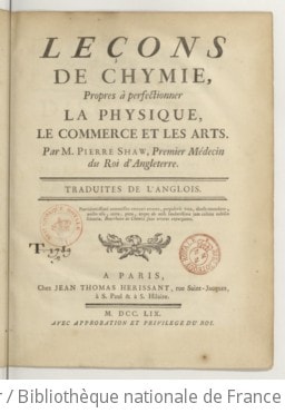 Cover of Leçons de chymie, propres à perfectionner la physique, le commerce et les arts, par M. Pierre Shaw,... traduites de l'anglais