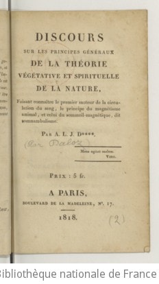 Cover of Discours sur les principes généraux de la théorie végétative et spirituelle de la nature, faisant connaître le premier moteur de la circulation du sang, le principe du magnétisme animal, et celui du sommeil magnétique, dit somnambulisme . Par A.-L.-J. D****