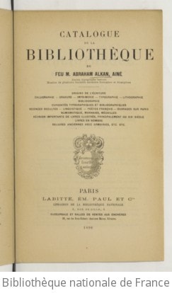 Cover of Catalogue de la bibliothèque de feu M. Abraham Alkan, ainé... origine de l'écriture... imprimerie... bibliographie, sciences occultes... etc