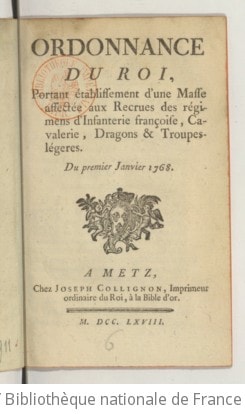 Cover of Ordonnance du Roi, portant établissement d'une masse affectée aux recrues des régimens d'infanterie françoise, cavalerie, dragons & troupes légères . Du premier Janvire 1768