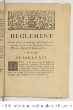 Cover of Reglement concernant les fourrages qui seront fournis, en temps de paix, aux régimens de cavalerie, dragons, hussards & troupes légères . Du 25 Mars 1763