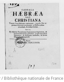 Cover of Cabbala haebraea vetus et christiana , totum catechismum concernens, populo Dei reprobato solemniter praedicanda