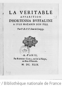Cover of La veritable apparition d'Hortensia Buffalini à Jule Mazarin son fils. Par P. D. P. P. Sieur de Carigny