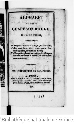 Cover of Alphabet du Petit chaperon rouge, et des Fées , contenant