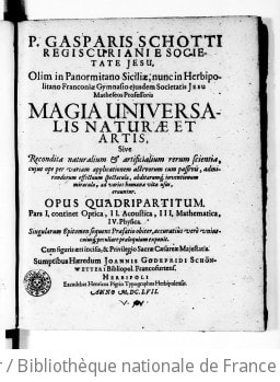 Cover of P. Gasparis Schotti,... Magia universalis naturae et artis... Opus quadripartitum. Pars I continet Optica, II Acoustica, III Mathematica, IV Physica... - Thaumaturgus physicus, sive magiae universalis naturae et artis pars IV et ultima, in VIII libros digesta.... Volume 4