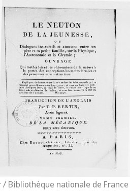 Cover of Le Neuton de la jeunesse, ou Dialogues instructifs et amusans entre un père et sa petite famille, sur la physique, l'astronomie et la chymie. Tome 1