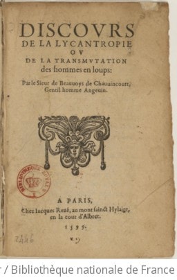 Cover of Discours de la lycantropie, ou De la transmutation des hommes en loups , par le sieur de Beauvoys de Chauvincourt