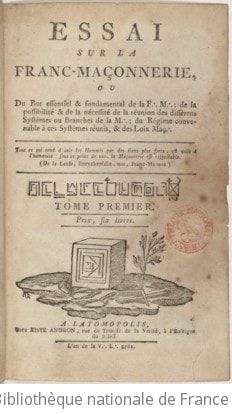 Cover of Essai sur la franc-maçonnerie, ou Du but essentiel et fondamental de la f∴ m∴. Tome 1
