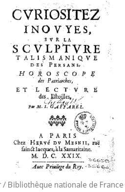 Cover of Curiositez inouyes sur la sculpture talismanique des Persans , horoscope des patriarches et lecture des estoilles, par M. J. Gaffarel