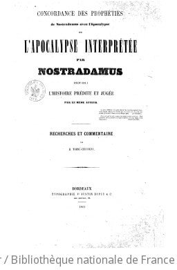 Cover of Concordance des prophéties de Nostradamus avec l'Apocalypse, ou L'Apocalypse interprétée par Nostradamus
