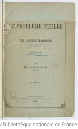 Cover of Le problème d'Euler et les carrés magiques.... ATLAS