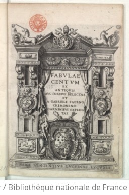Cover of Fabulae centum, ex antiquis auctoribus delectae et a Gabriele Faerno,... carminibus explicatae