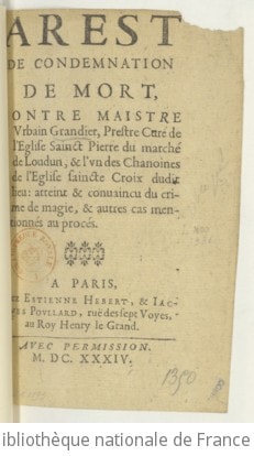 Cover of Arest de condemnation de mort, contre maistre Urbain Grandier, prestre curé de l'eglise Sainct Pierre du Marché de Loudun, & l'un des chanoines de l'eglise Saincte Croix dudit lieu
