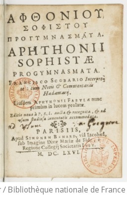 Cover of @ . Aphthonii sophistae Progymnasmata, Francisco Scobario interprete, cum notis..... Hadamarii (R. Lorichii). Ejusdem Aphthonii fabulae... Editio nova, a P. S. I. aucta et recognita
