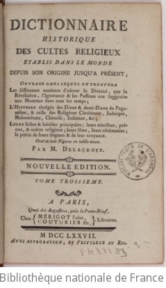 Cover of Dictionnaire historique des cultes religieux etablis dans le monde depuis son origine jusqu'a present. T. II, Eaque-Mythologie