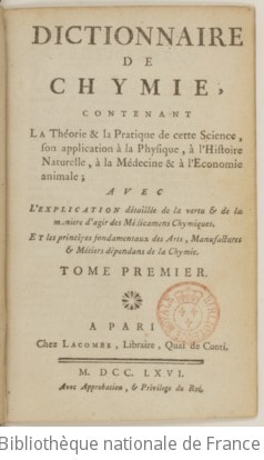 Cover of Dictionnaire de chymie, contenant la théorie et la pratique de cette science. T. 1