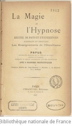 Cover of La Magie et l'hypnose, recueil de faits et d'expériences justifiant et prouvant les enseignements de l'occultisme