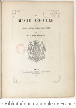 Cover of La magie dévoilée, ou Principes de science occulte