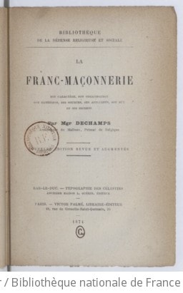 Cover of La Franc-maçonnerie, son caractère, son organisation, son extension, ses sources, ses affluents, son but et ses secrets, par V. Dechamps,... Les Masques bibliques