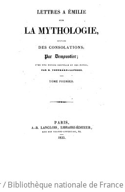 Cover of Lettres à Émilie sur la mythologie ; suivies des Consolations. T. 1