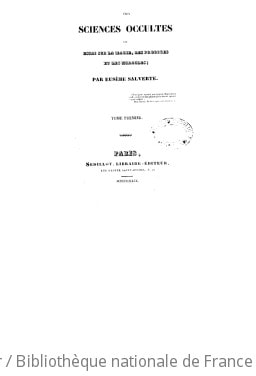 Cover of Des sciences occultes, ou Essai sur la magie, les prodiges et les miracles. Tome 1