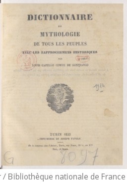 Cover of Dictionnaire de mythologie de tous les peuples, avec les rapprochemens historiques, par Louis Capello, Cte de Sanfranco