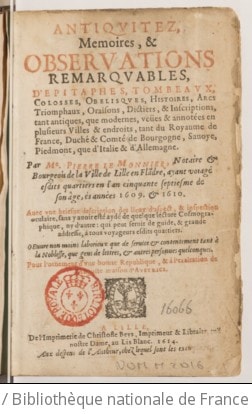 Cover of Antiquitez, mémoires et observations remarquables d'épitaphes, tombeaux, colosses, obélisques... tant antiques que modernes... par Me Pierre Le Monnier