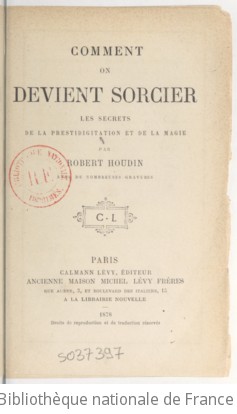Cover of Comment on devient sorcier. Les secrets de la prestidigitation et de la magie, par Robert-Houdin