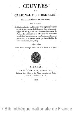Cover of Oeuvres du cardinal de Boisgelin, de l'Académie française ; contenant
