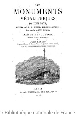 Cover of Les monuments mégalithiques de tous pays, leur âge et leur destination,...